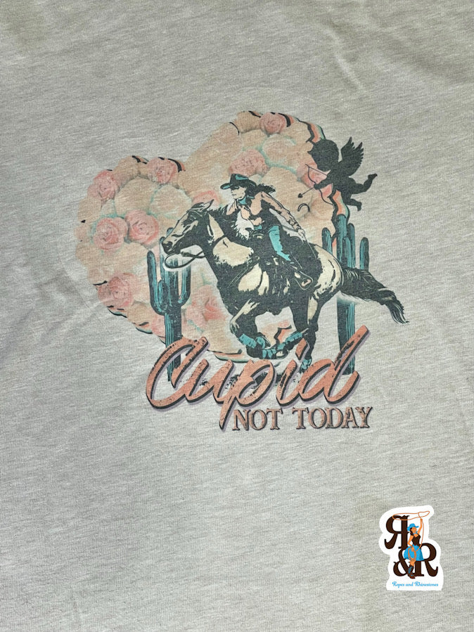 Cupid Not Today T Shirt