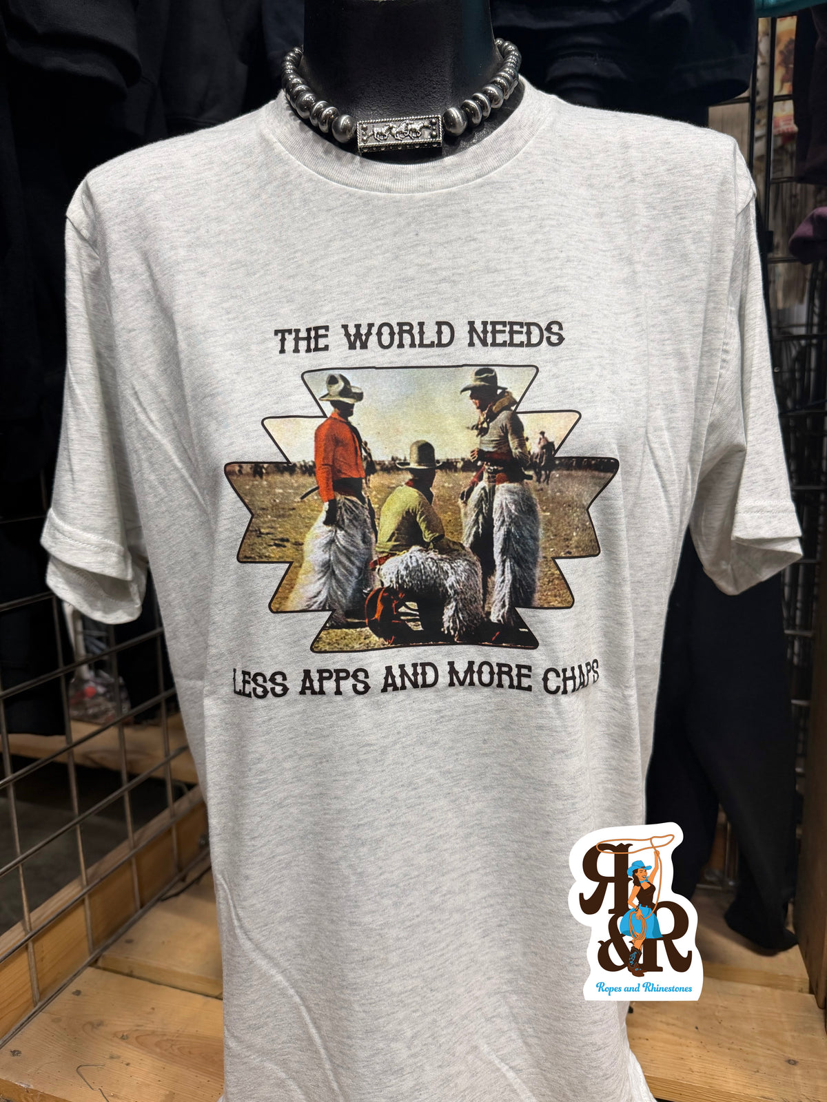 More Chaps Less Apps T-Shirt
