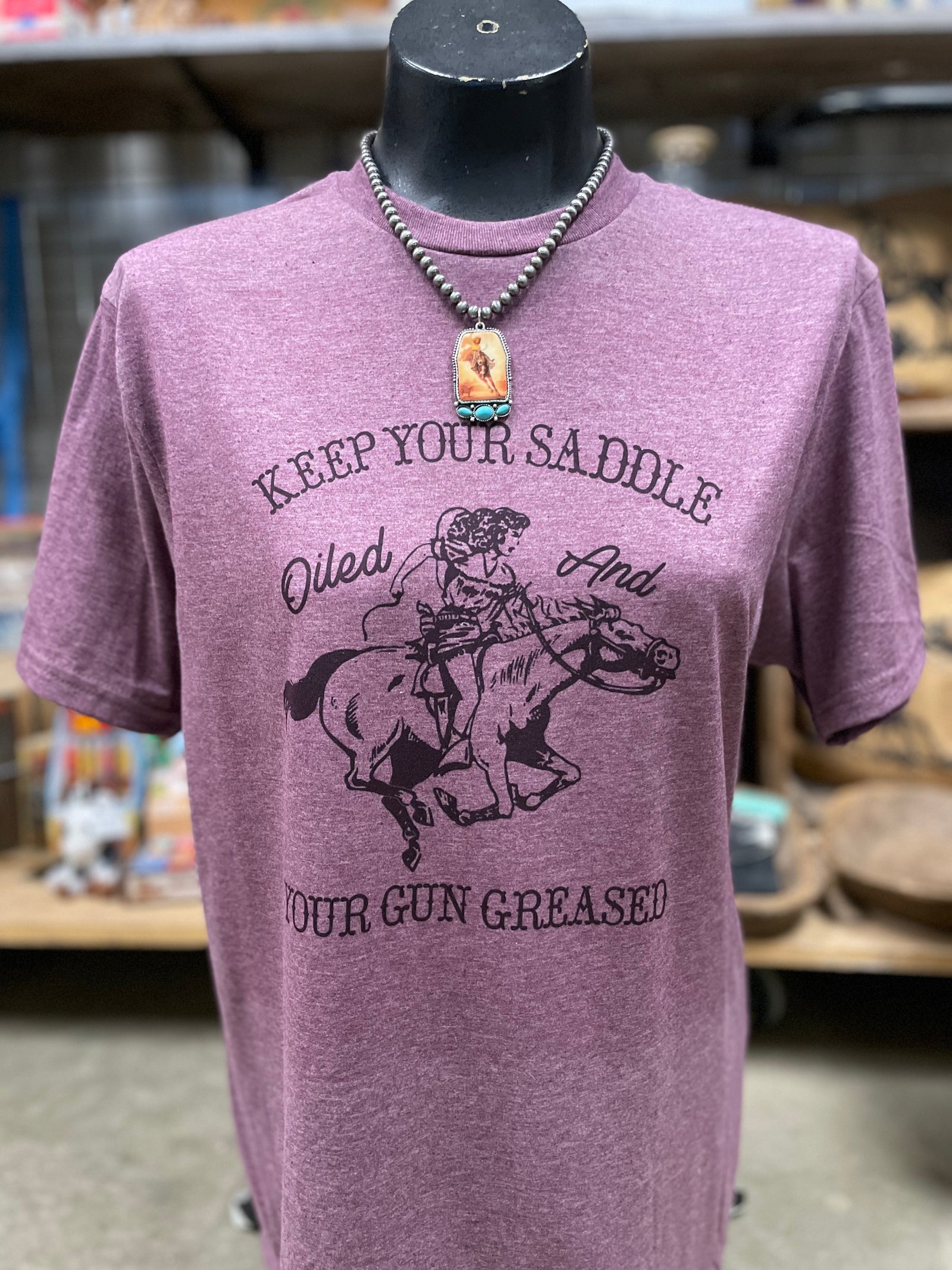 Keep Your Saddle Oiled T-Shirt