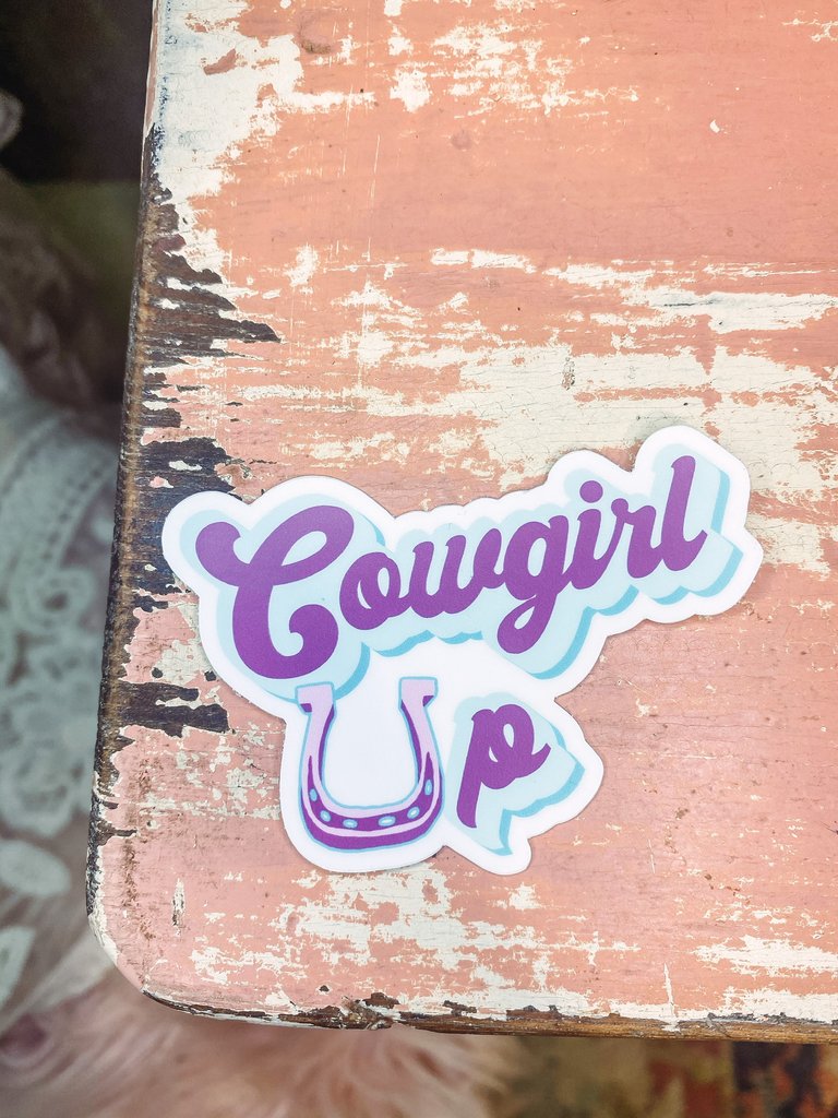 Cowgirl Up Sticker