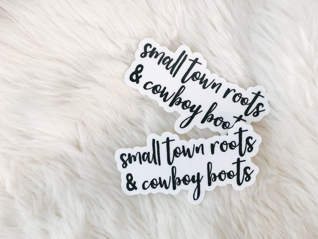Small Town Roots Sticker