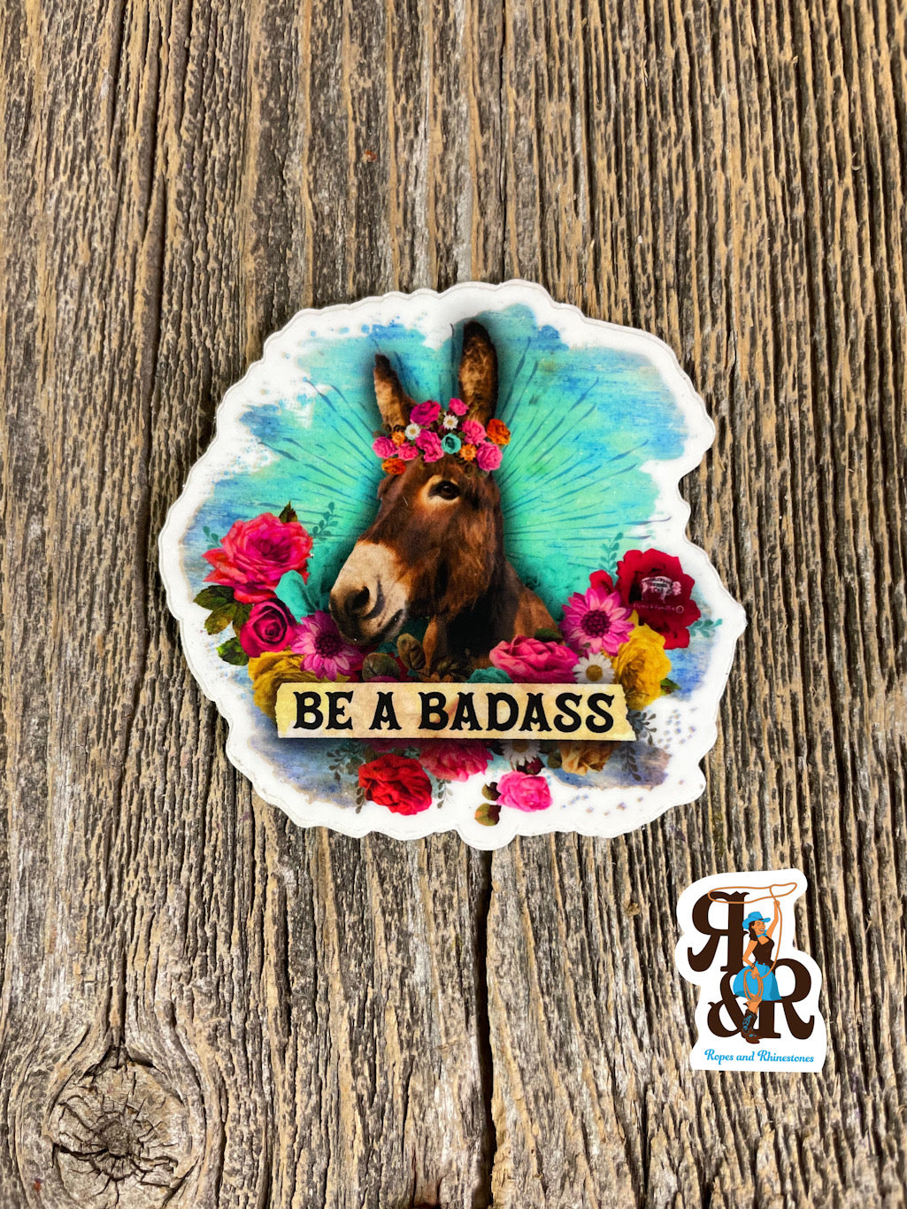 Be A Badass Sticker